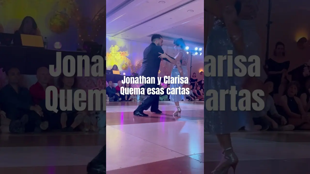 Video thumbnail for Jonathan Saavedra & Clarisa Aragón - Quema esas cartas by Alberto Moran #アルゼンチンタンゴ #argentinetango