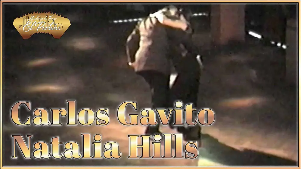Video thumbnail for Carlos Gavito & Natalia Hills 2/2 -  Mozo guapo (2001)