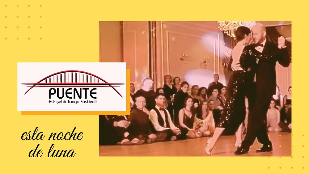 Video thumbnail for Alper Ergökmen & Selen Sürek | Puente 2020 | Esta Noche De Luna