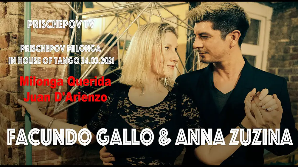 Video thumbnail for Facundo Gallo & Anna Zuzina, Prischepov Milonga in House of Tango, Milonga Querida, Juan D'Arienzo