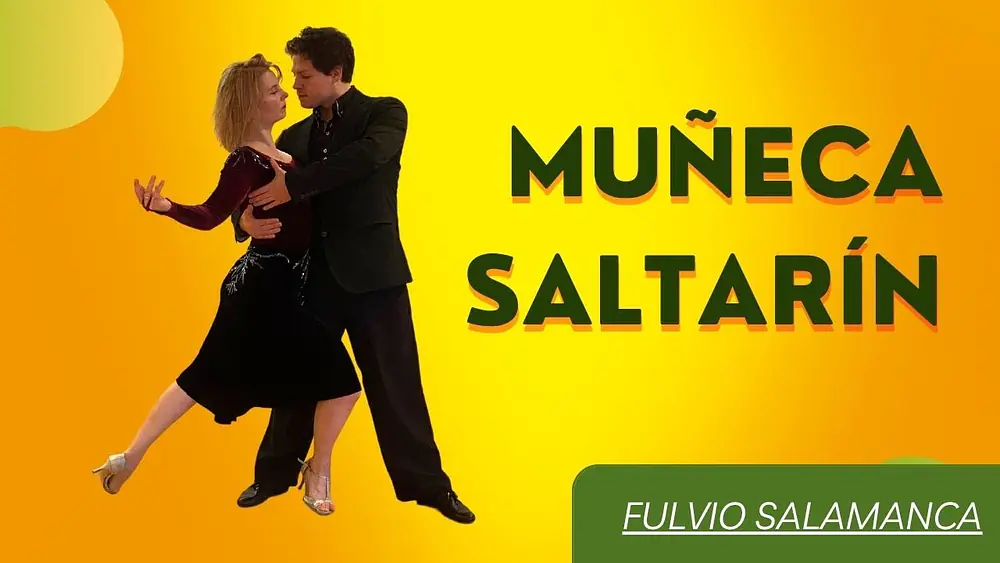 Video thumbnail of Muñeca Saltarín - Tango - Fulvio Salamanca