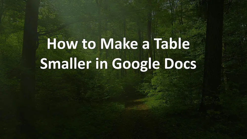 Video thumbnail of How to Make a Table Smaller in Google Docs
