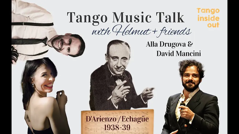 Video thumbnail for D'Arienzo/Echagüe | Tango Music Talk mit Helmut | Special guests: Alla Drugova & David Mancini