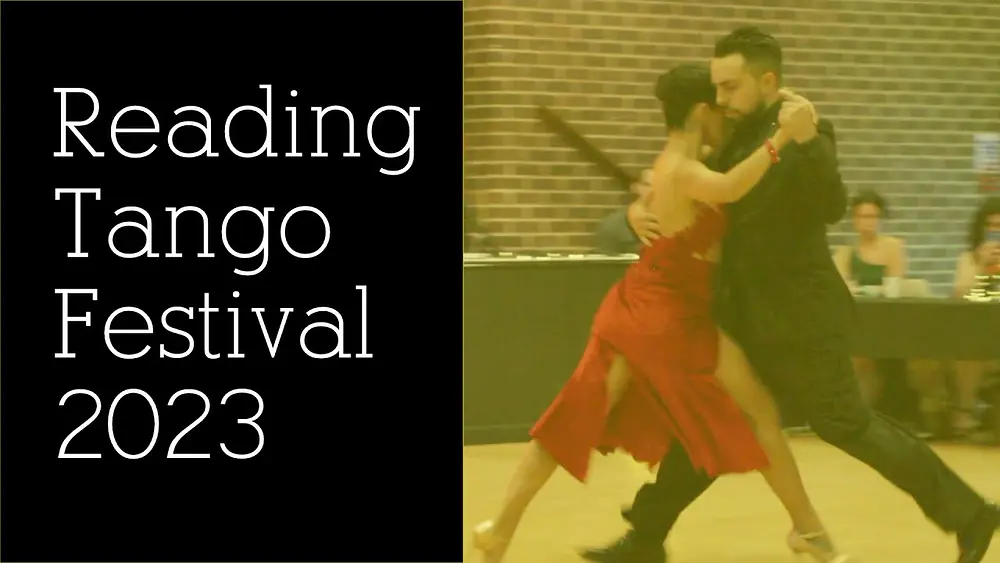 Video thumbnail for Clarisa Aragon & Jonathan Saavedra (1/2) - Reading Tango Festival 2023