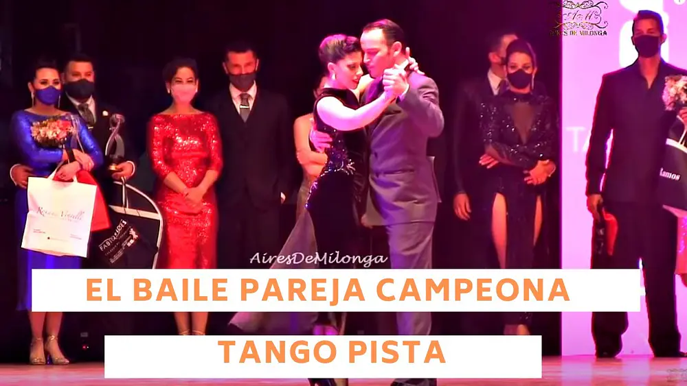 Video thumbnail for El baile de tango de los Campeones mundiales de tango pista 2021  Barbara Ferreyra, Agustin Agnez