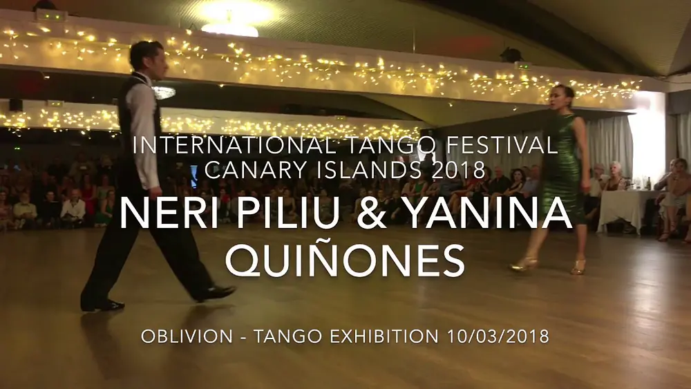Video thumbnail for Neri Piliu & Yanina Quiñones - Oblivion (International Tango Festival Canary Islands 2018)