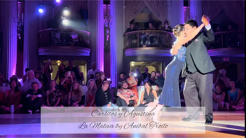 Video thumbnail for Gavito Tango Festival | Carlos Espinoza y Agustina Piaggio | La Maleva, Anibal Troilo #tango