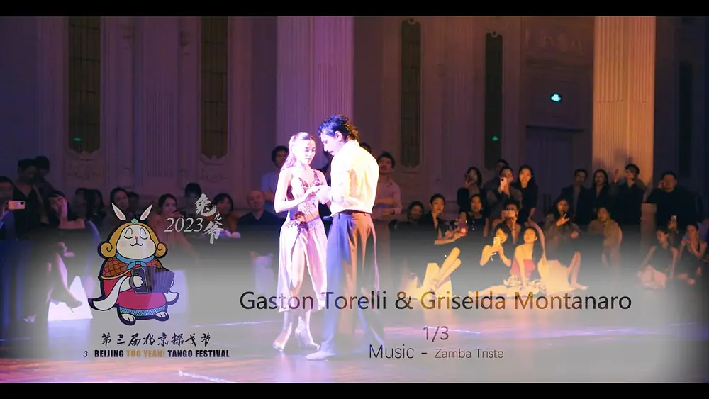 Video thumbnail for | Gaston Torelli & Griselda Montanaro | 2023 Beijing Tango Festival  Performance 1/3 |