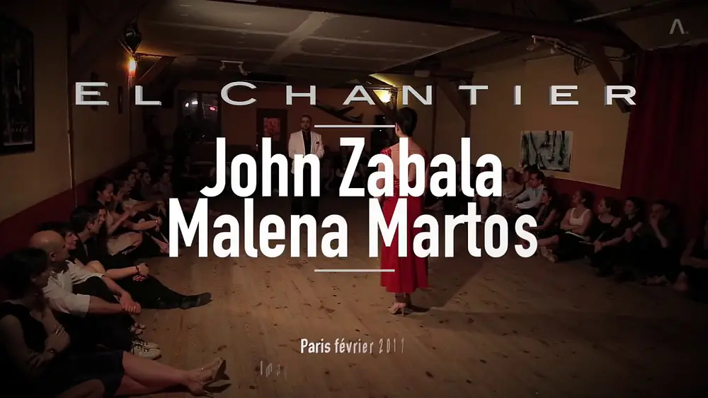 Video thumbnail for Malena Martos y John Zabala 1/3 Tango Dicha pasada (Nuit blanche Le Chantier)