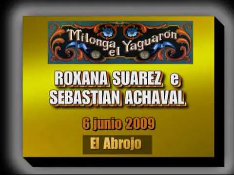 Video thumbnail for Roxana Suarez y Sebastian Achaval - Abandono - Milonga "El Yaguarón"