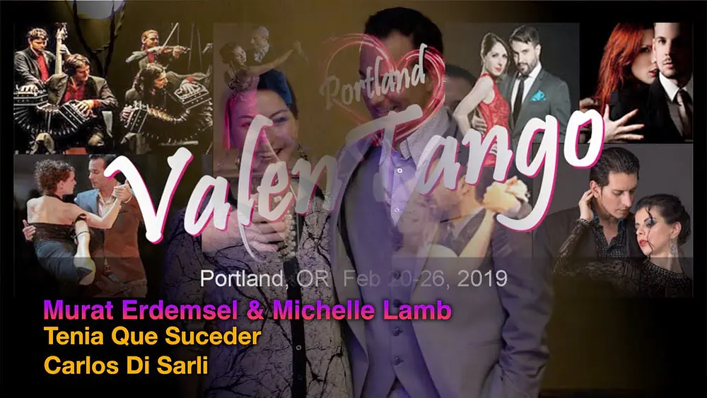 Video thumbnail for Murat Erdemsel & Michelle Lamb - Tenia Que Suceder - Carlos Di Sarli