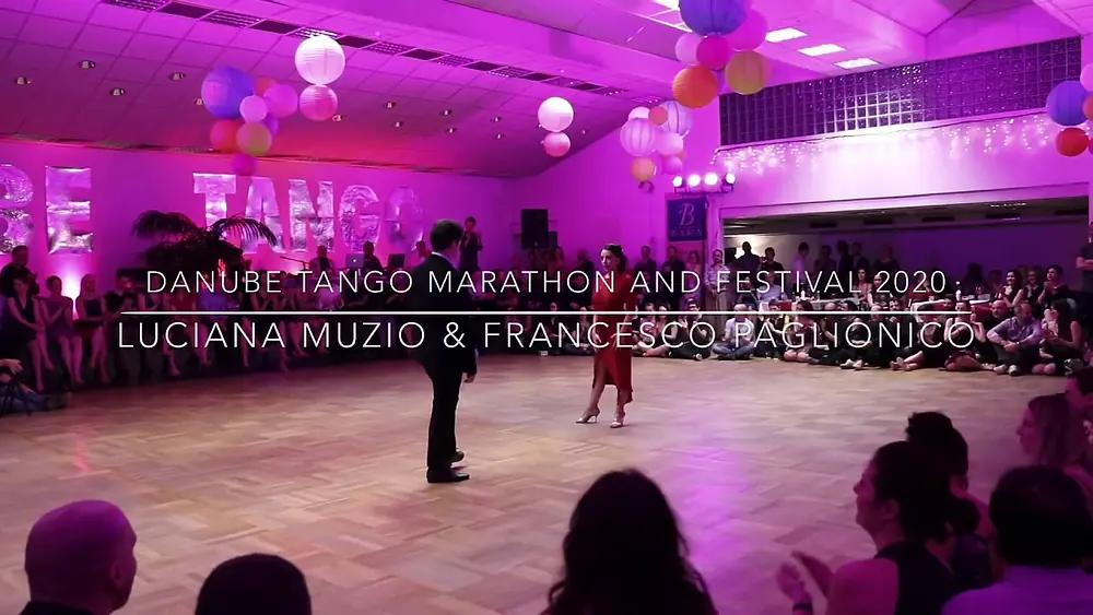 Video thumbnail for Luciana Muzio&Francesco Paglionico-Danube Tango Festival and Marathon 2020