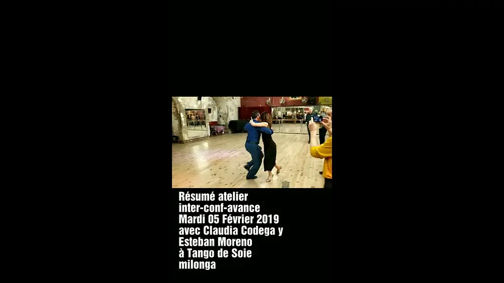 Video thumbnail for Résumé atelier inter-conf-avance Mardi 05 Février 2019 avec Claudia Codega y Esteban Moreno