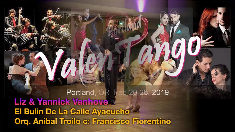 Video thumbnail for Liz & Yannick Vanhove - El Bulin De La Calle Ayacucho - Orq. Anibal Troilo  - ValenTango 2019