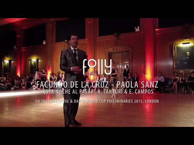 Video thumbnail for UK Tango Festival 2015 - Facundo de la Cruz y Paola Sanz - 1