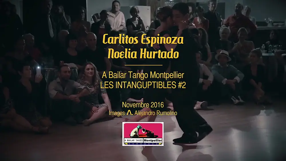 Video thumbnail for Carlitos Espinoza & Noelia Hurtado - Montpellier 2016 - Images A.