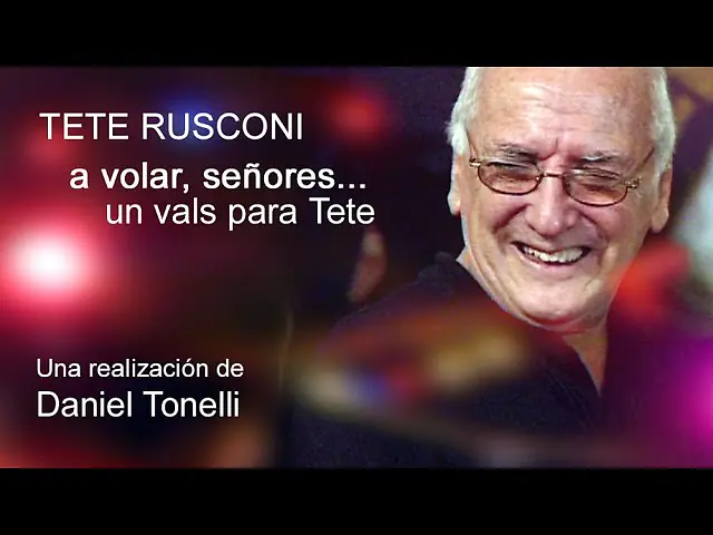 Video thumbnail for TETE RUSCONI, UN VALS PARA TETE