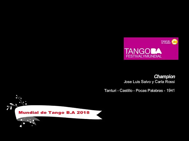 Video thumbnail for Mundial de Tango Buenos Aires 2018 - Champion - Jose Luis Salvo y Carla Rossi