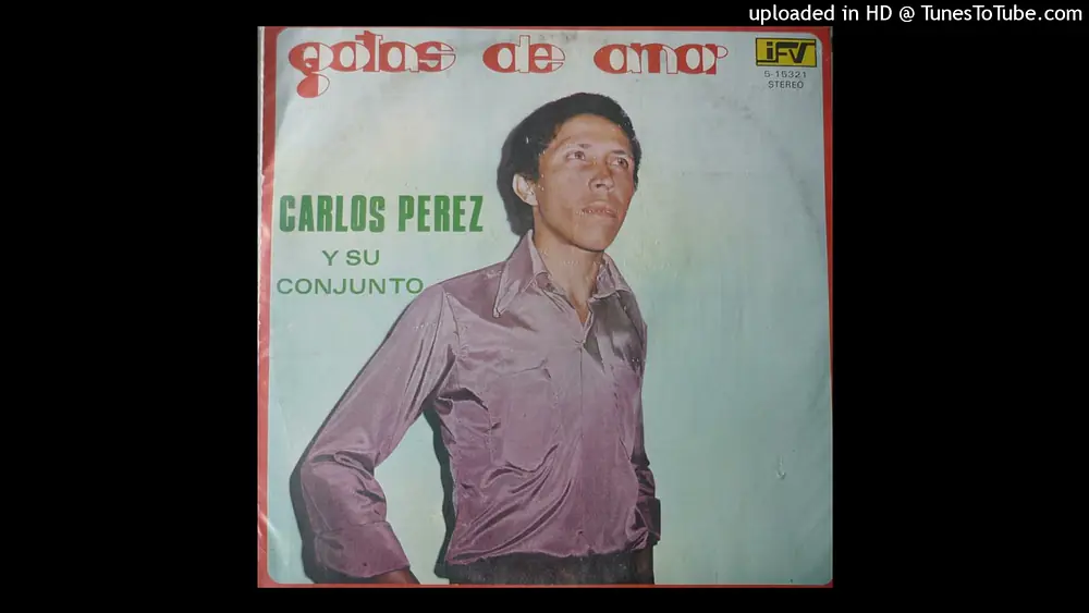 Video thumbnail for GOTAS DE AMOR Carlos Perez & Su Conjunto 1980 (Ramon Villadiego)