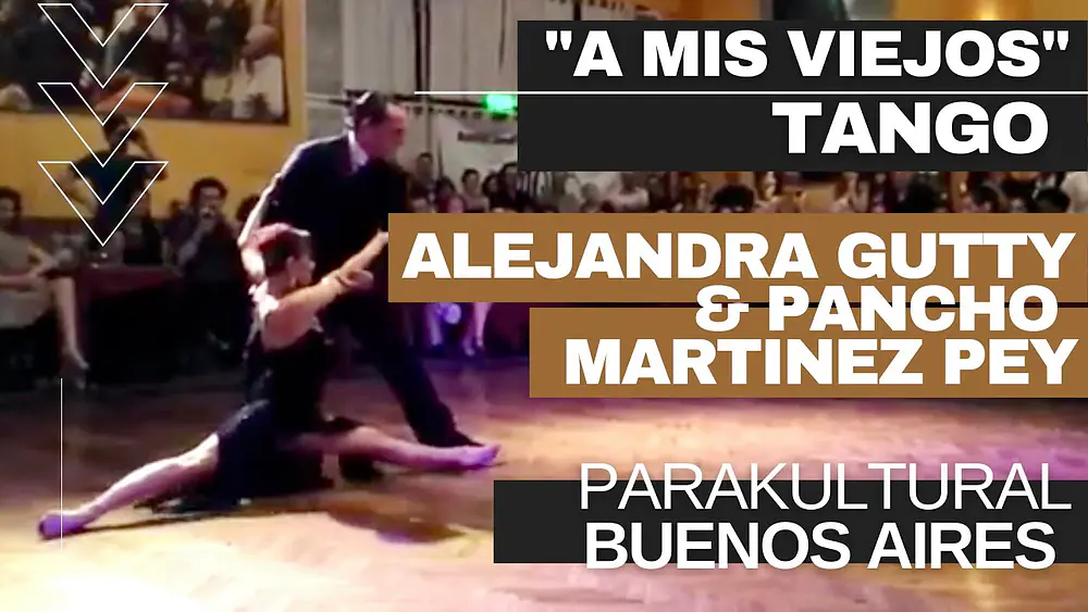 Video thumbnail for Alejandra Gutty & Pancho Martinez Pey | Tango "A Mis Viejos", Anibal Troilo.