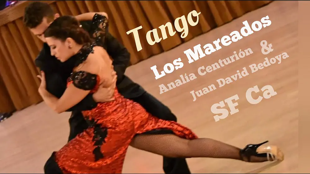 Video thumbnail for Analía Centurión & Juan David Bedoya TANGO LOS MAREADOS - Malevaje Milonga San Francisco CA -