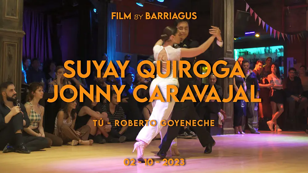 Video thumbnail for SUYAY QUIROGA & JONNY CARAVAJAL - TÚ -  MUY LUNES MILONGA