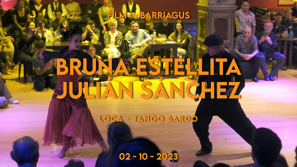 Video thumbnail for BRUNA ESTELLITA & JULIÁN SÁNCHEZ - LOCA - MUY LUNES MILONGA