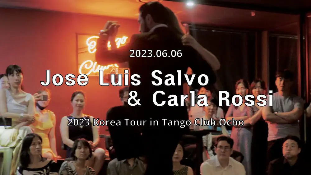 Video thumbnail for [ Tango ] 2023.06.06 - Jose Luis Salvo & Carla Rossi - Show.No.2