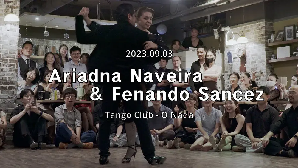 Video thumbnail for [ Tango ] 2023.09.03 - Ariadna Naveira & Fenando Sancez - Show.No.3
