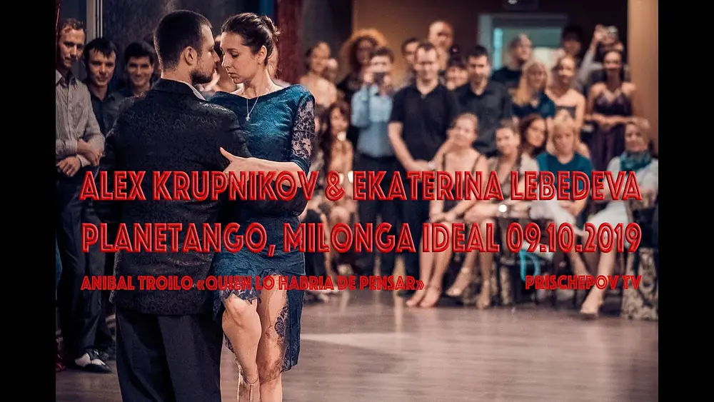 Video thumbnail for Alex Krupnikov & Ekaterina Lebedeva, Anibal Troilo «Quien Lo Habria De Pensar»