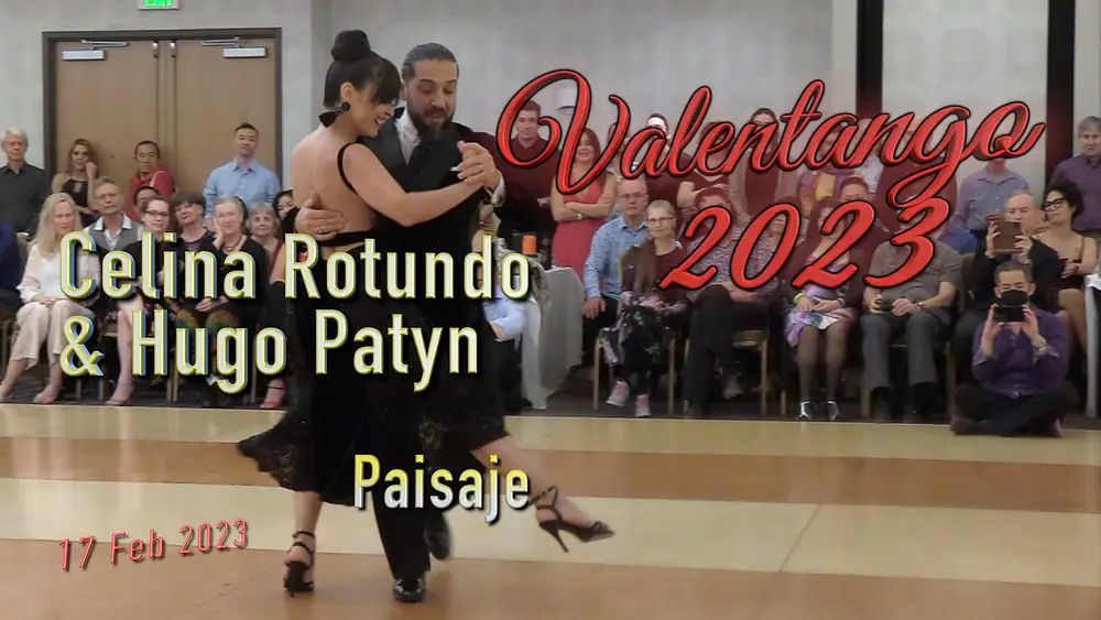 Video thumbnail for Paisaje - Celina Rotundo & Hugo Patyn - ValenTango 2023