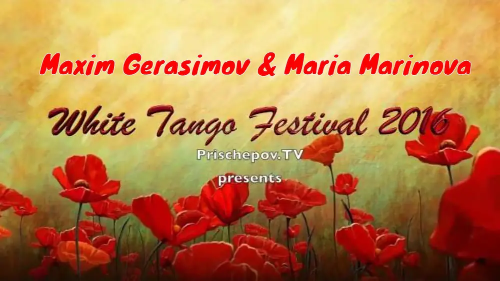 Video thumbnail for Maxim Gerasimov & Maria Marinova, 1-2, White Tango Festival 2016  24-27.11.2016 #maximgerasimov