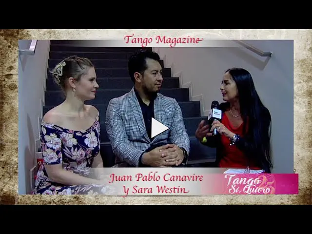Video thumbnail for Tango Magazine - Tango,Si Quiero -Juan Pablo Canavire y Sara Westin