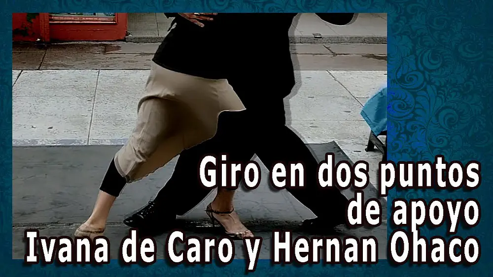 Video thumbnail for GIRO en Dos Puntos de APOYO - Clase de tango nivel 2 - Ivana de Caro y Hernan Ohaco