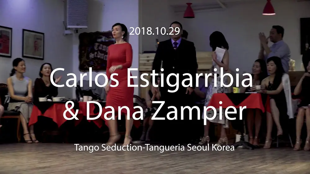 Video thumbnail for [ Tango ] 2018.10.29 - Carlos Estigarribia & Dana Zampier - No.1