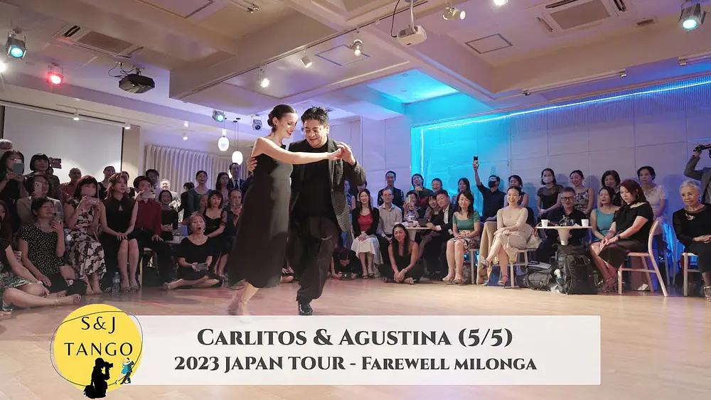 Video thumbnail for Carlitos & Agustina - Japan Tour 2023, Farewell Milonga - 5/5 | Flor De Mal Juan D'Arienzo #vals #탱고