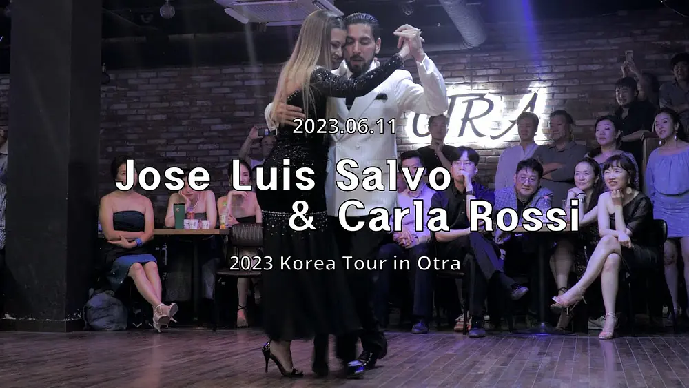 Video thumbnail for [ Milonga ] 2023.06.11 - Jose Luis Salvo & Carla Rossi - Show.No.3