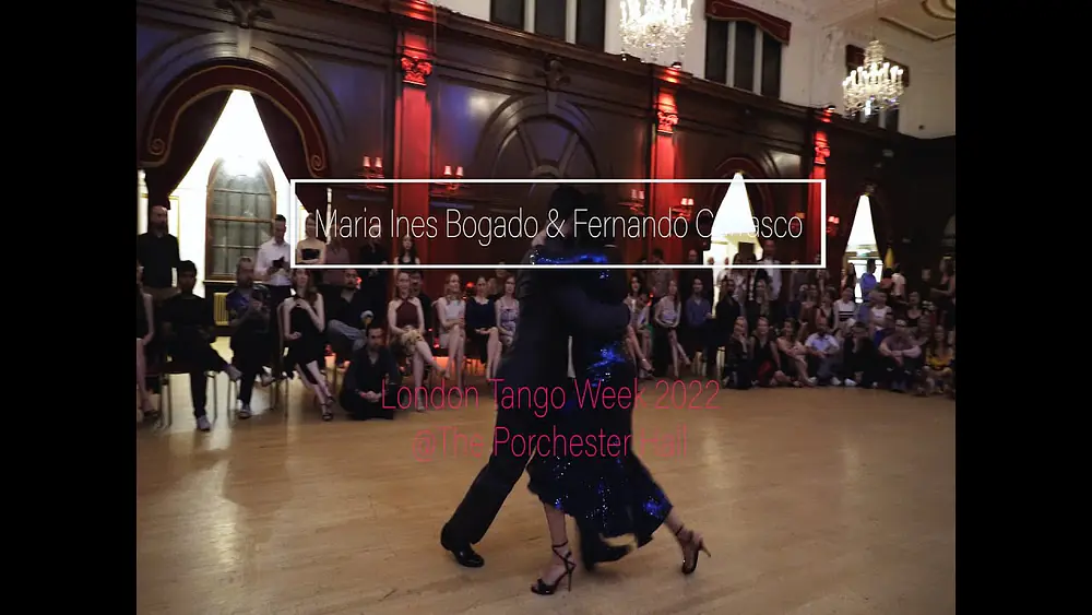Video thumbnail for Maria Ines Bogado & Fernando Carrasco - London Tango Week 2022