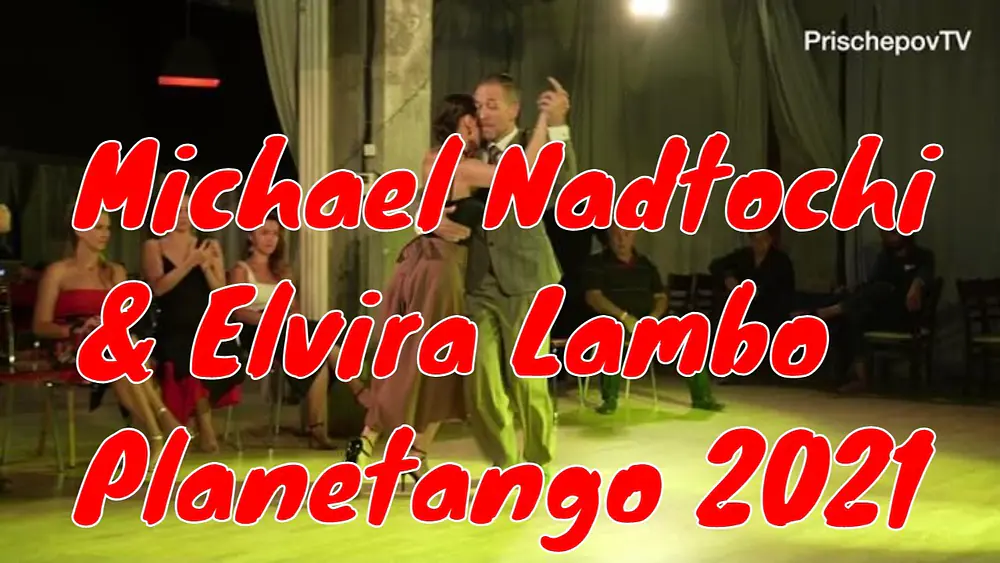 Video thumbnail for Michael Nadtochi & Elvira Lambo, Planetango 2-2, 23.07.2021 #ElviraLambo #MichaelNadtochi