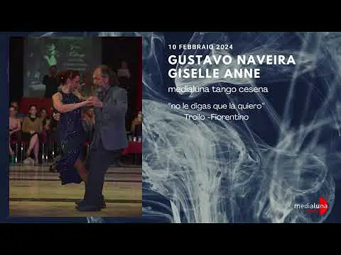 Video thumbnail for Gustavo Naveira e Giselle Anne, 'No le digas que la quiero', Troilo-Fiorentino - Cesena,  10/2/2024