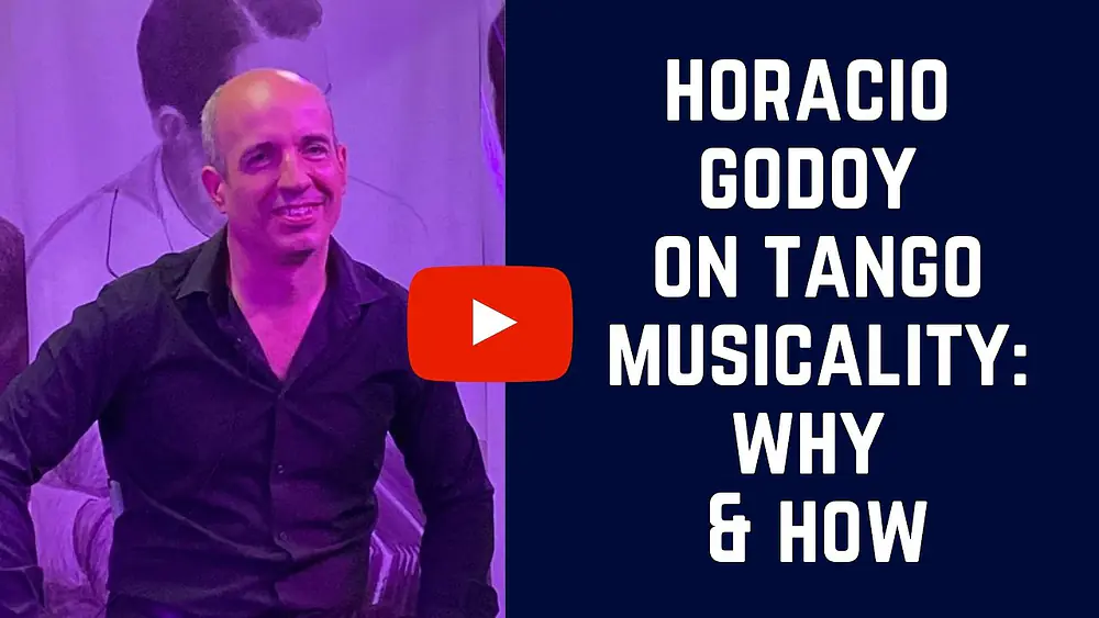 Video thumbnail for Guest Teacher: Horacio Godoy on Tango Musicality (& how why it transforms your dancing)