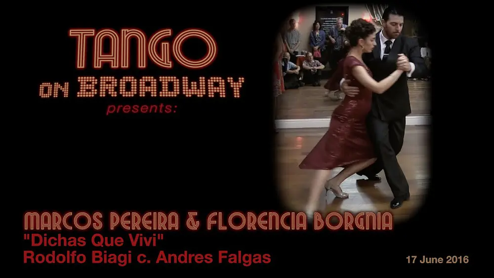 Video thumbnail for Marcos Pereira & Florencia Borgnia "Dichas Que Vivi" Rodolfo Biagi c. A Falgas - Tango On Broadway