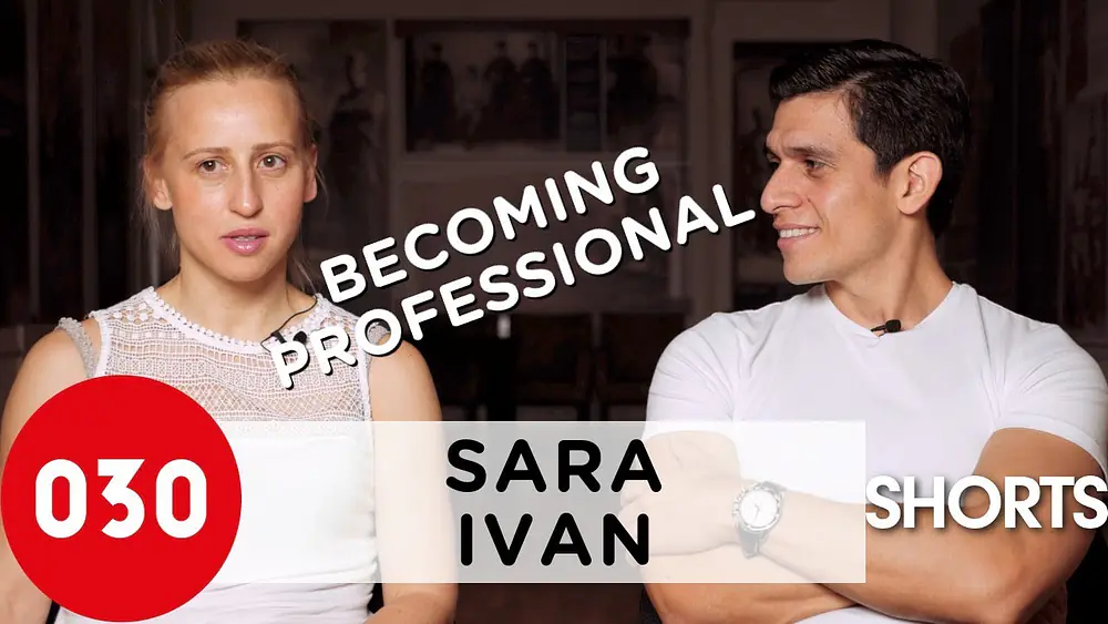 Video thumbnail for 030tango Short – Sara Grdan and Ivan Terrazas – Becoming Professional