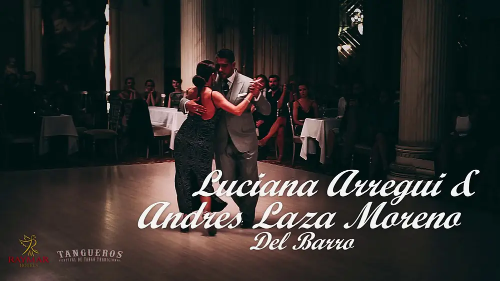 Video thumbnail for Luciana Arregui & Andres Laza Moreno - Del Barro - Tangueros 2018 - 4/4