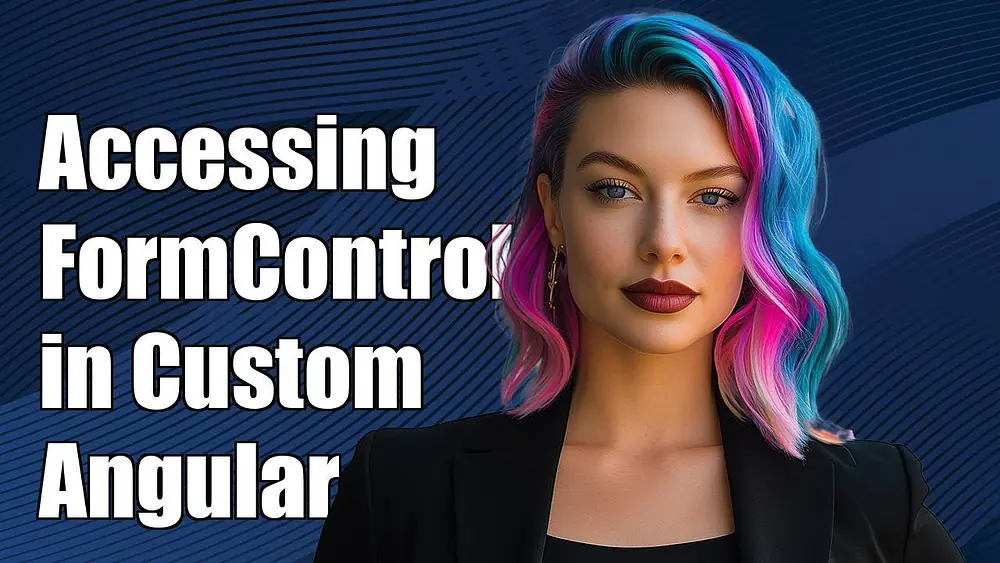 Video thumbnail of Accessing FormControl in Custom Angular Form Components: A Step-by-Step Guide