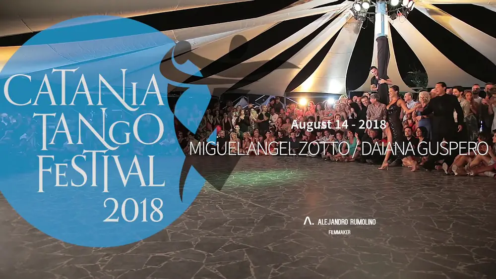 Video thumbnail for Miguel Angel Zotto & Daiana Guspero - Catania Tango Festival 2018 - (2/2)
