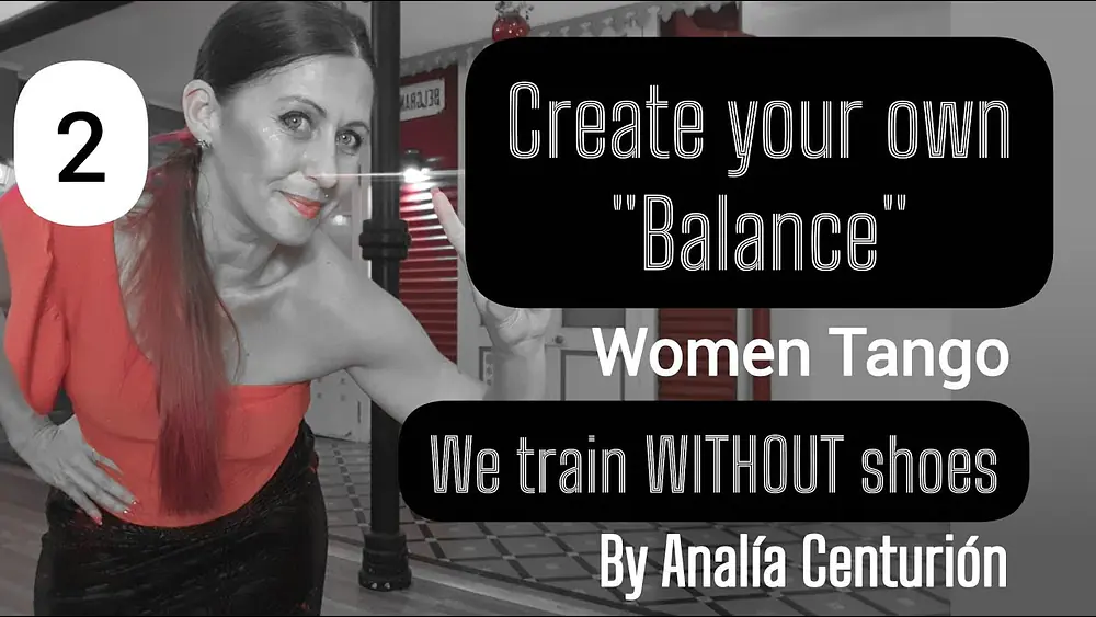 Video thumbnail for ⚖️TANGO #BALANCE 2 for Women By Analía Centurión ✨