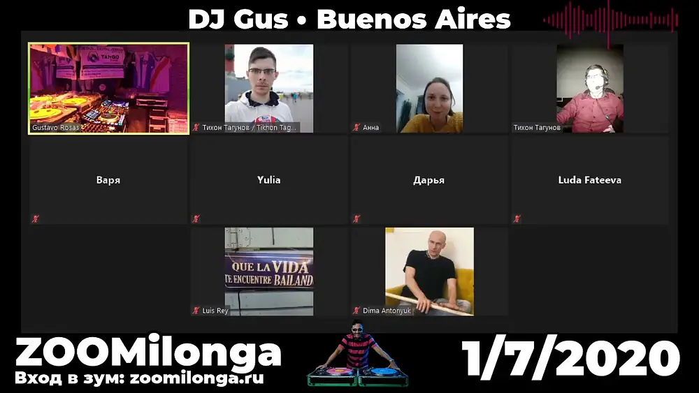 Video thumbnail for ZOOMILONGA DJ Gustavo Rosas aka DJ Gus 01/07/2020