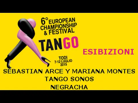 Video thumbnail for SEBASTIAN ARCE Y MARIANA MONTES - TANGO SONOS - Negracha - Todi 11/07/2015