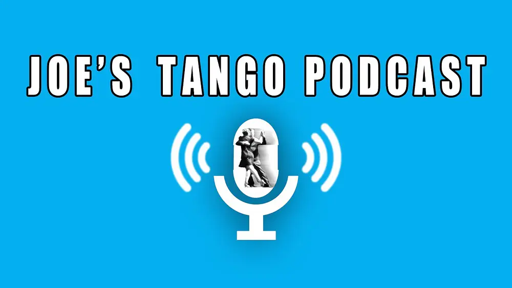 Video thumbnail for Joe's Tango Podcast Episode 34: Homer & Cristina Ladas